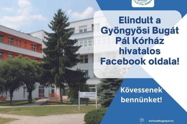 Elindult a Gyöngyösi Bugát Pál Kórház hivatalos facebook oldala. Kövessen bennünket!